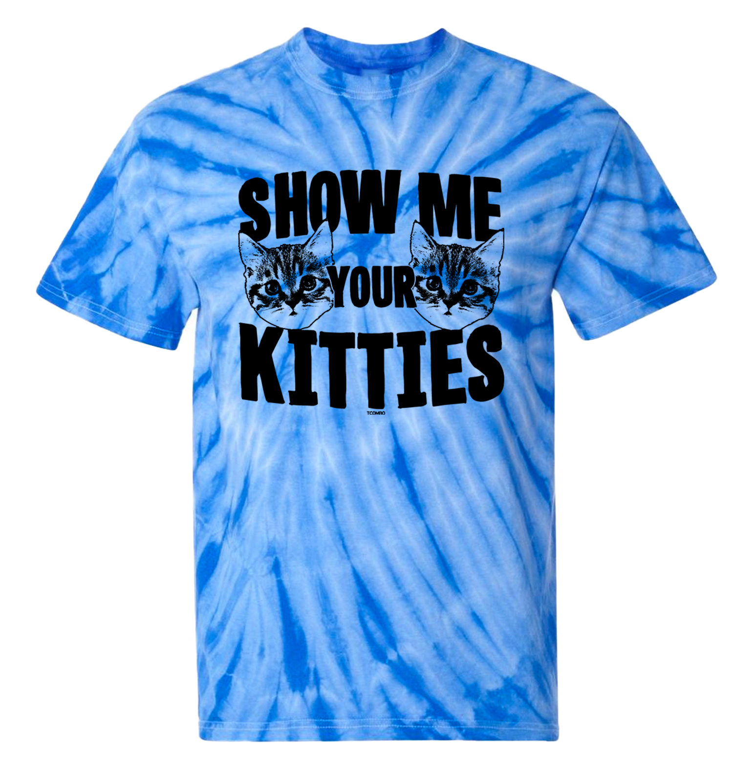 Show Me Your Kitties - Cat Kitten Meow Pet Lover Funny Men's T-shirt