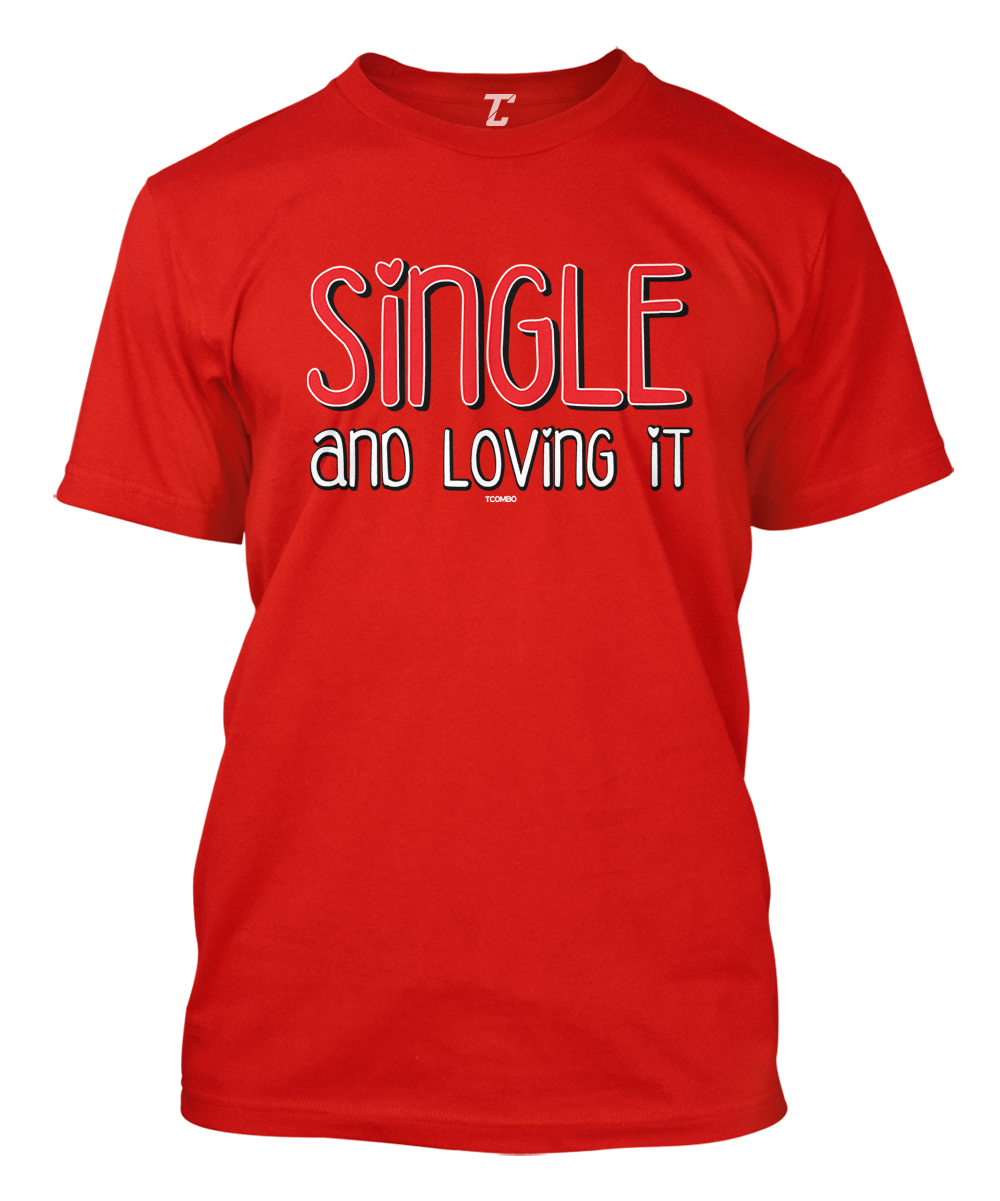Valentine's Day Single Red Adult T-Shirt 
