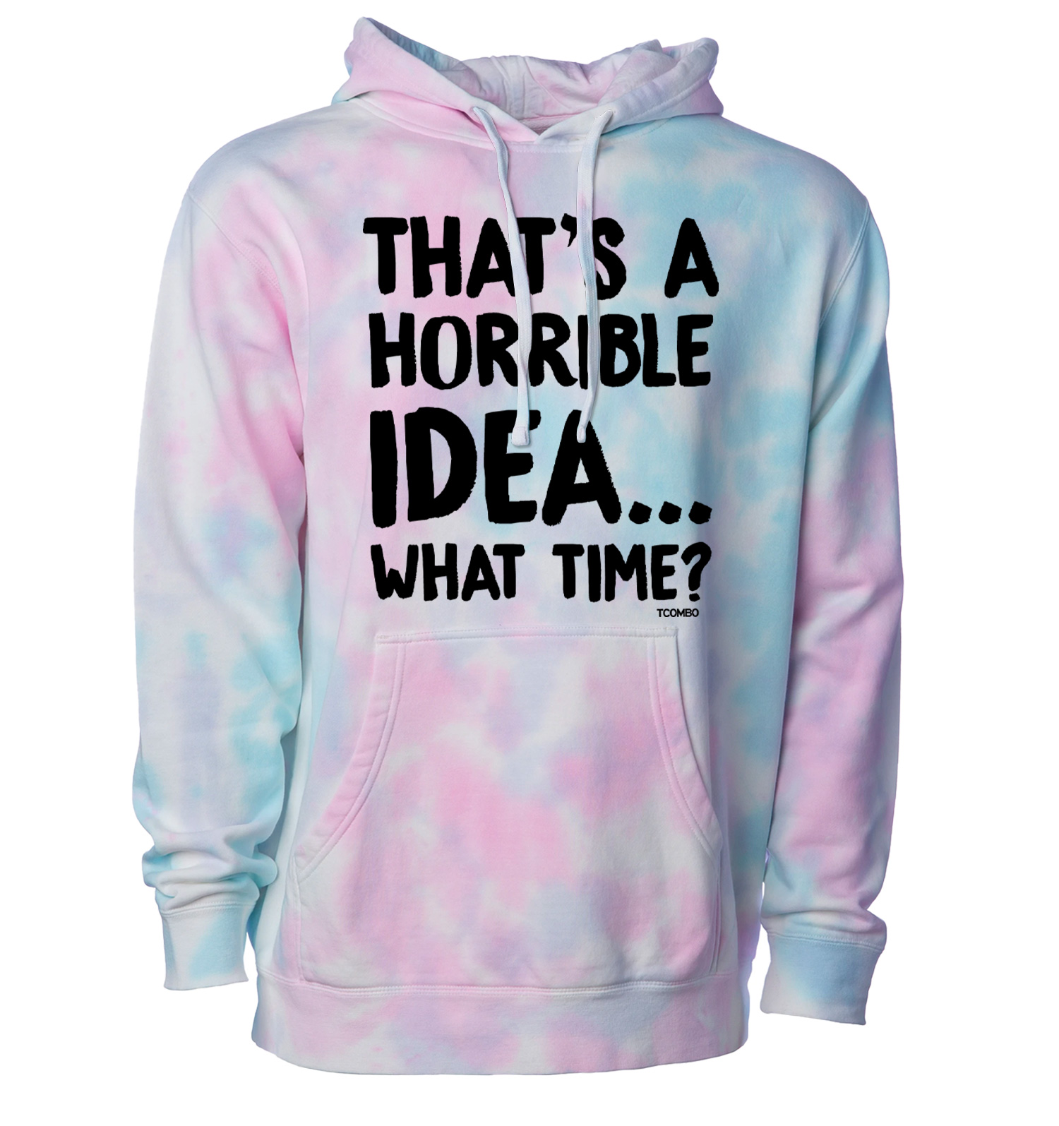 That's A Horrible IdeaWhat Time? - Funny Adventurous