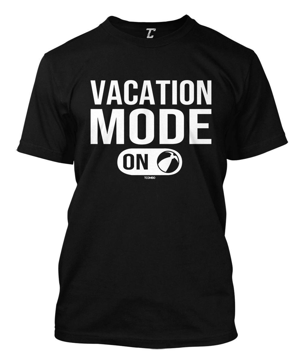 Vacation Mode On – Beach Paradise Tourist Relaxation Men’s T-shirt