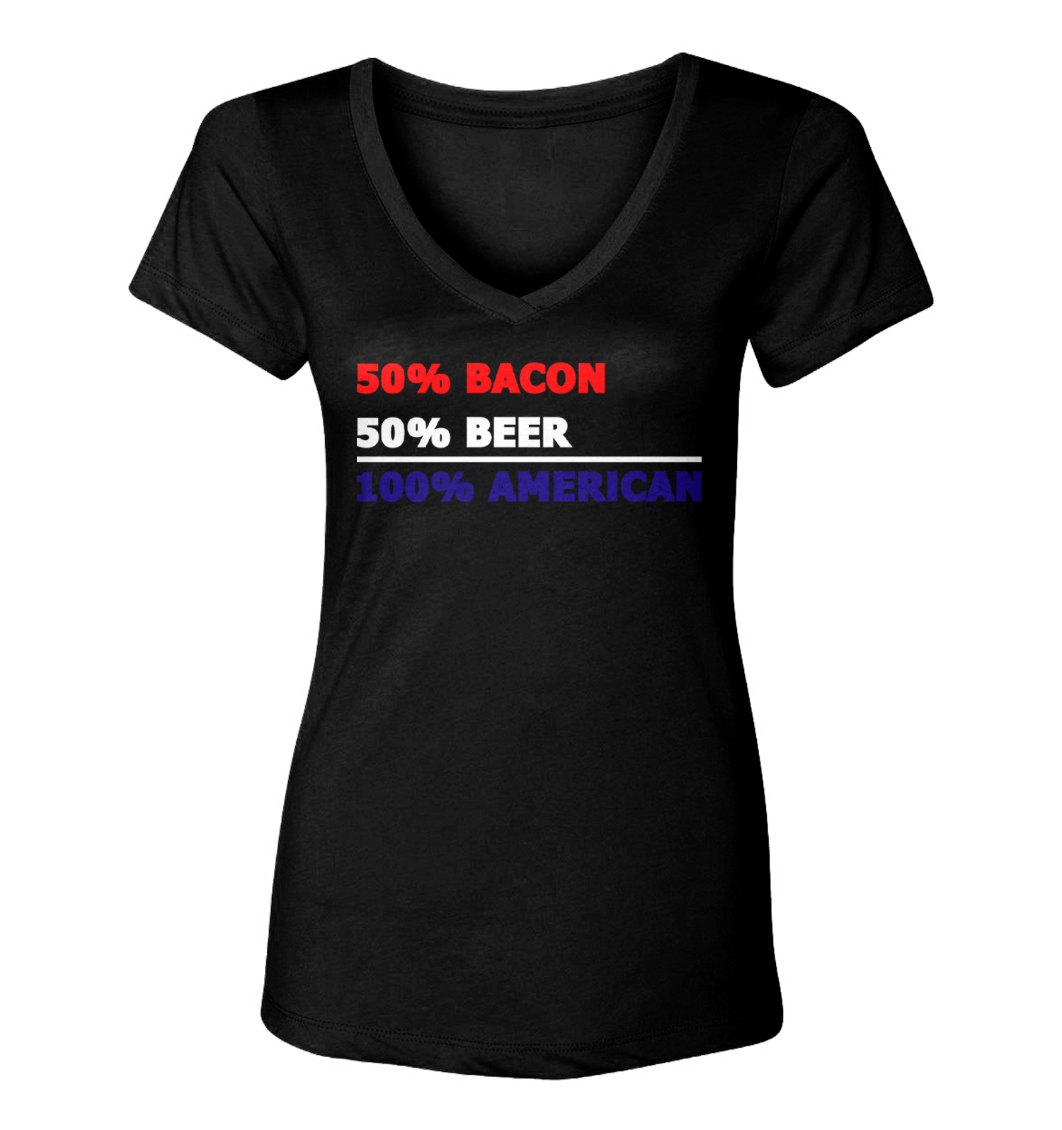 50% Bacon 50% Beer 100% American – USA Drinking Food Women’s V-Neck T-Shirt