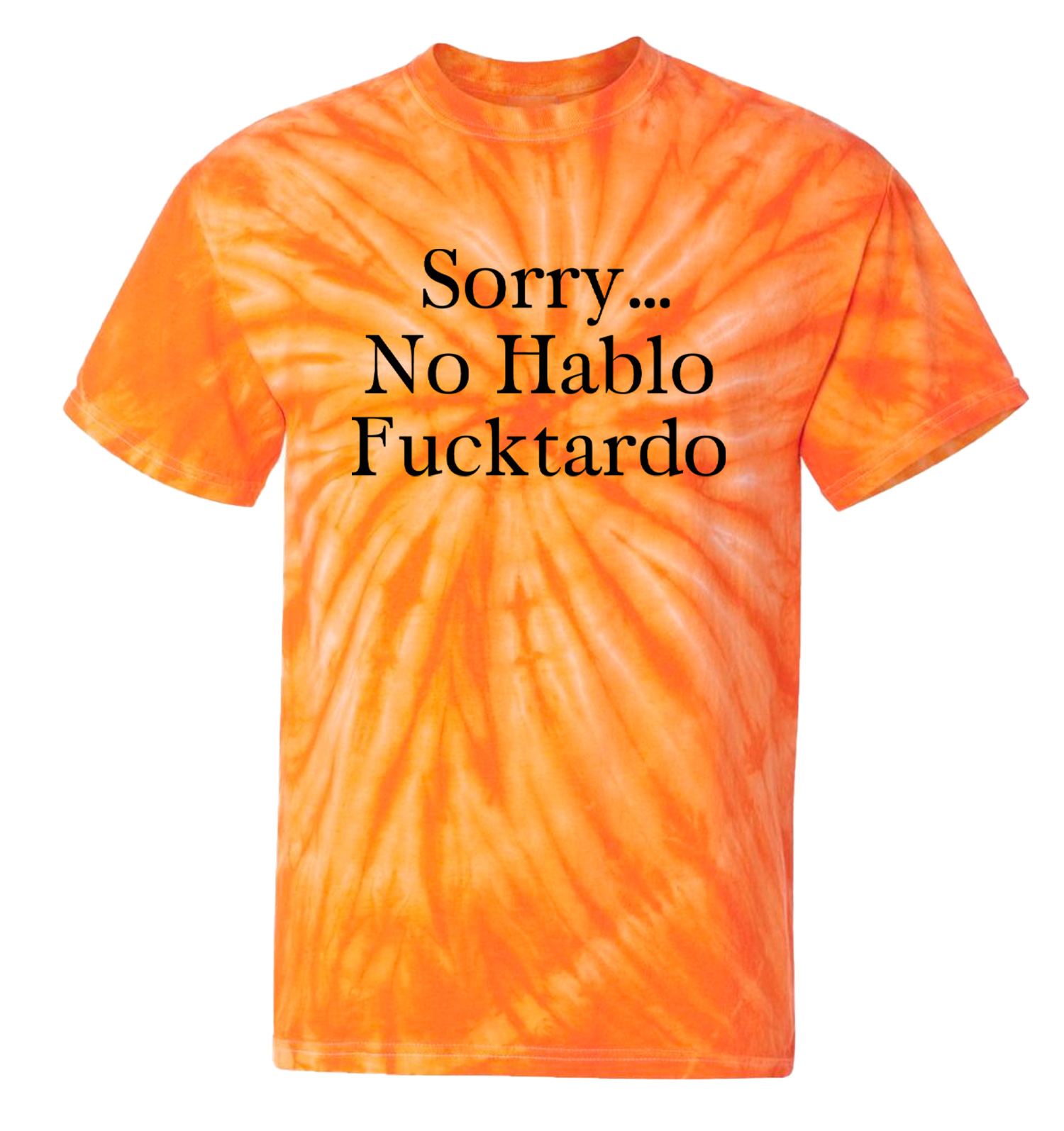 Sorry No Hablo F*cktardo - Funny Pun Joke Men's T-shirt