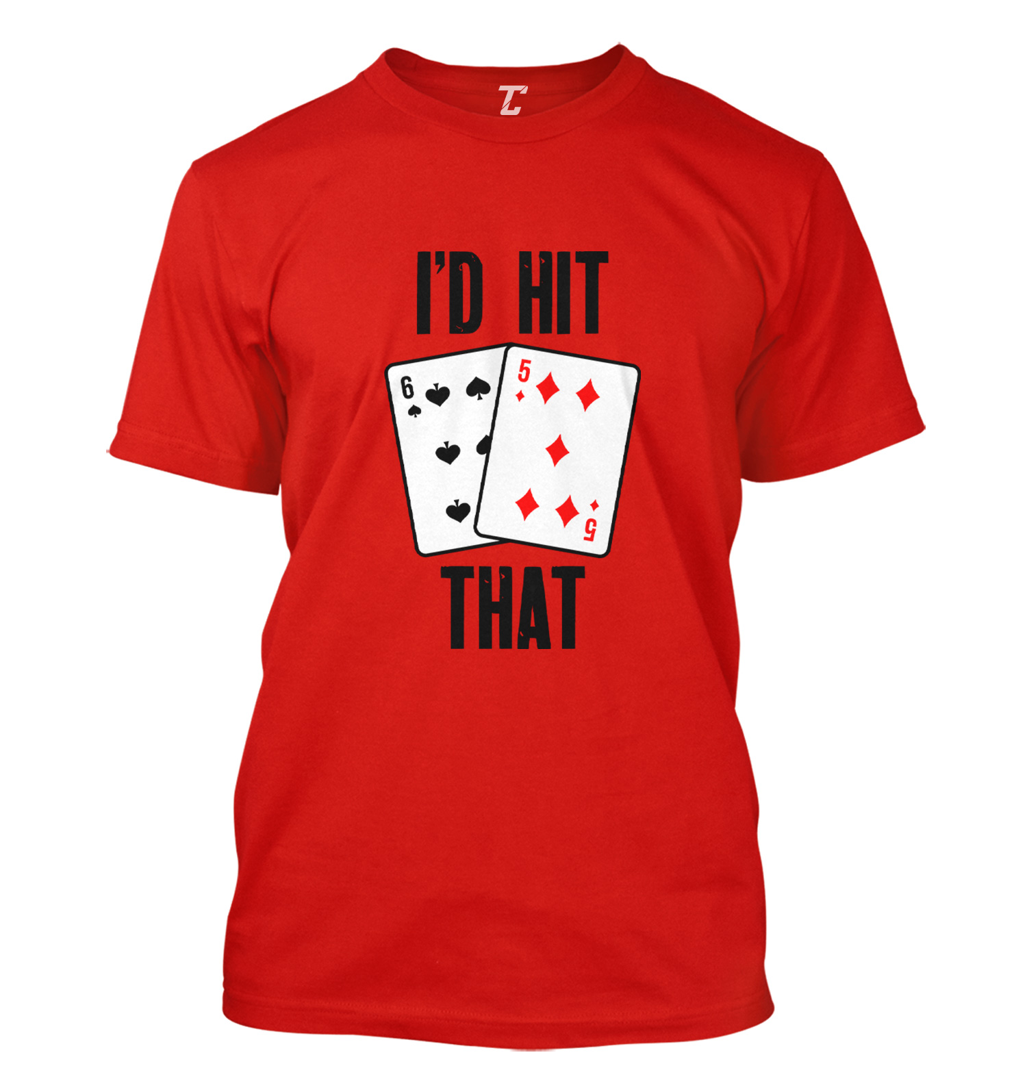I'd Hit That - Casino Gambling Poker Playing Card Suit Men's
