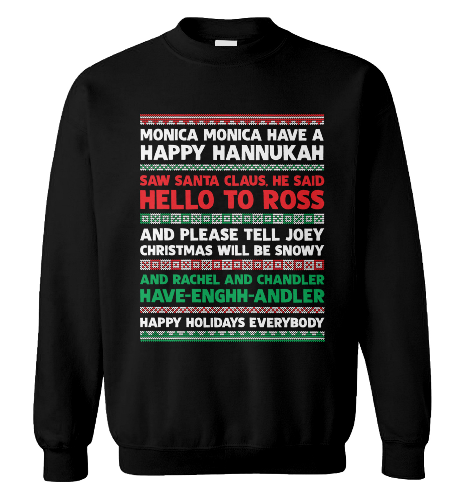 Friends Hanukkah Song – Phoebe Ross Rachel Joey Unisex Sweatshirt