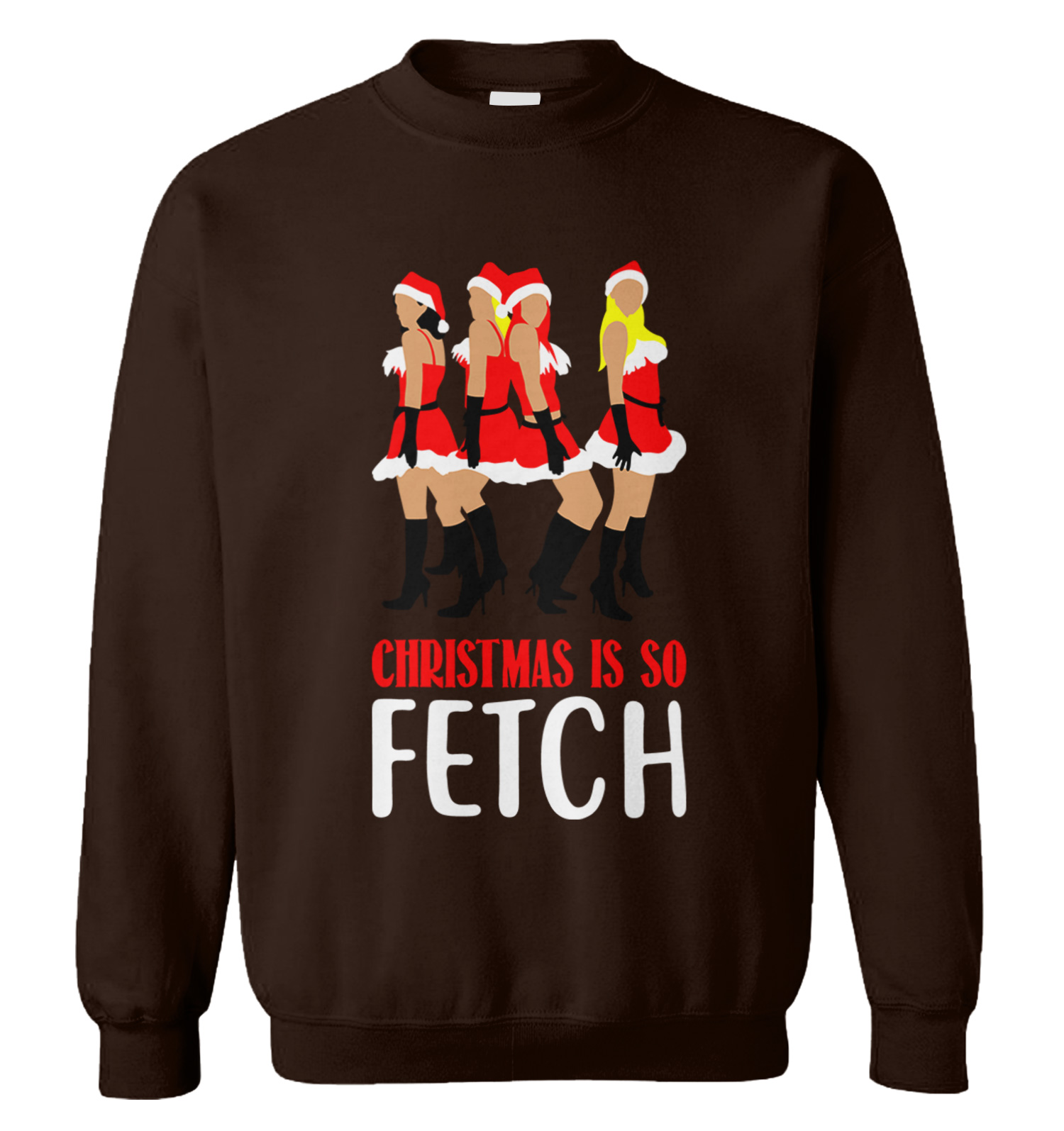 Christmas Is So Fetch - Mean Girls Movie Quote Parody Unisex