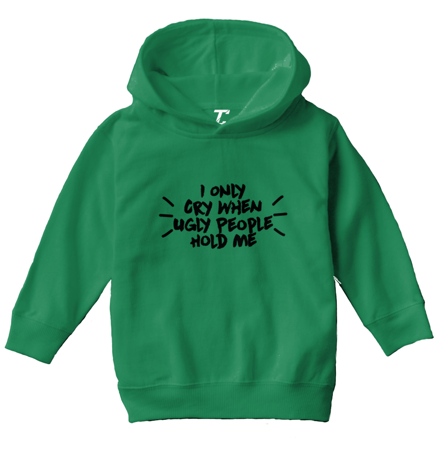 I Only Cry When Ugly People Hold Me - Funny Joke Toddler/Youth Hoodie - Picture 4 of 10
