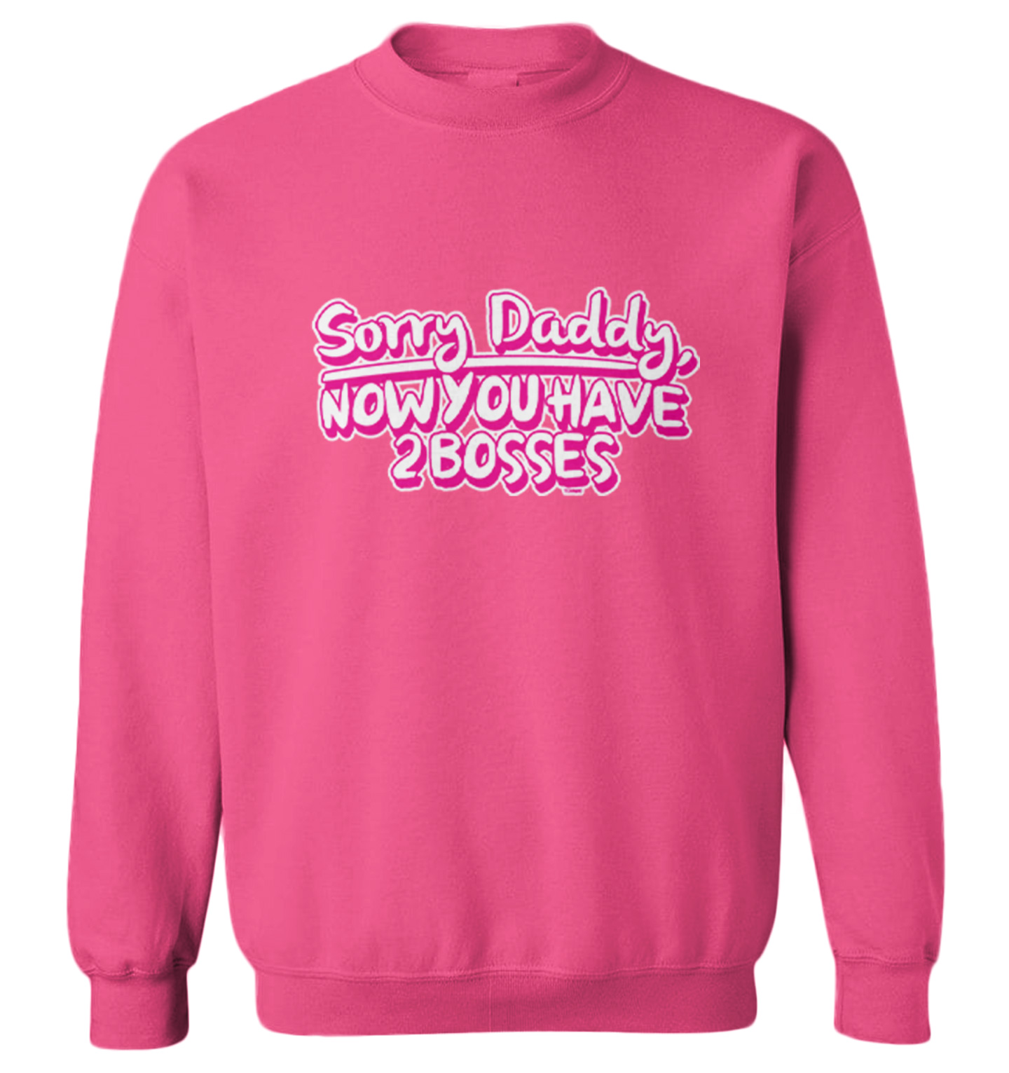 Sorry Daddy, Now You Have 2 Bosses - Mom Daughter Toddler Crewneck Sweater - Picture 6 of 8