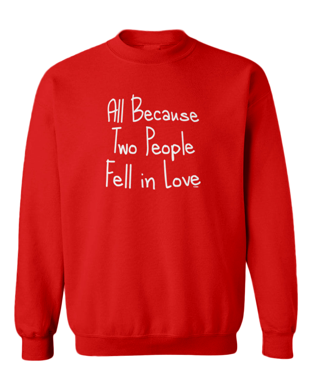 All Because Two People Fell In Love - Mom Dad Marriage Toddler Crewneck Sweater - Picture 7 of 8