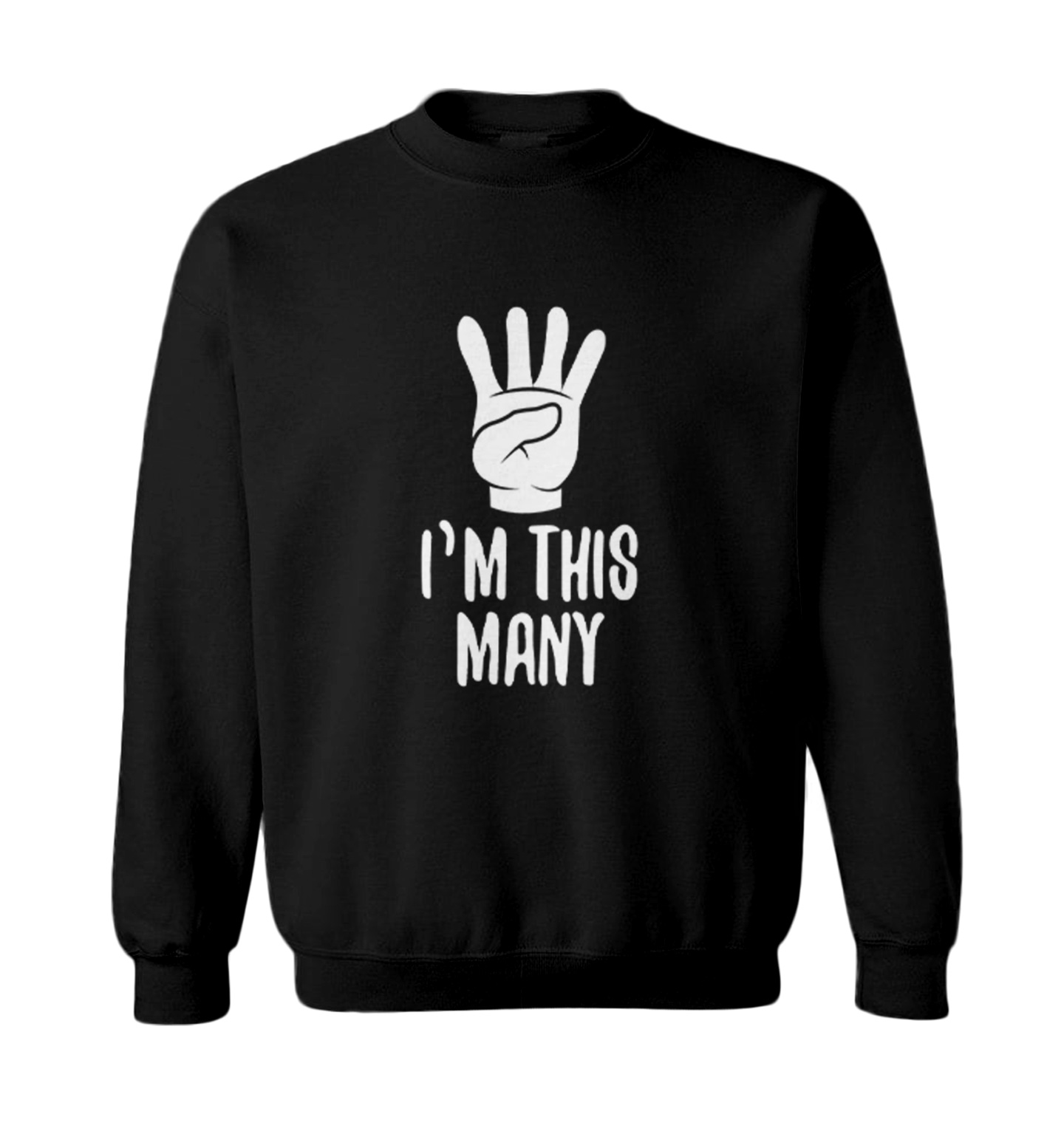 I'm This Many 4 - Four Year Old Fourth Birthday Party Toddler Crewneck Sweater - Picture 2 of 7