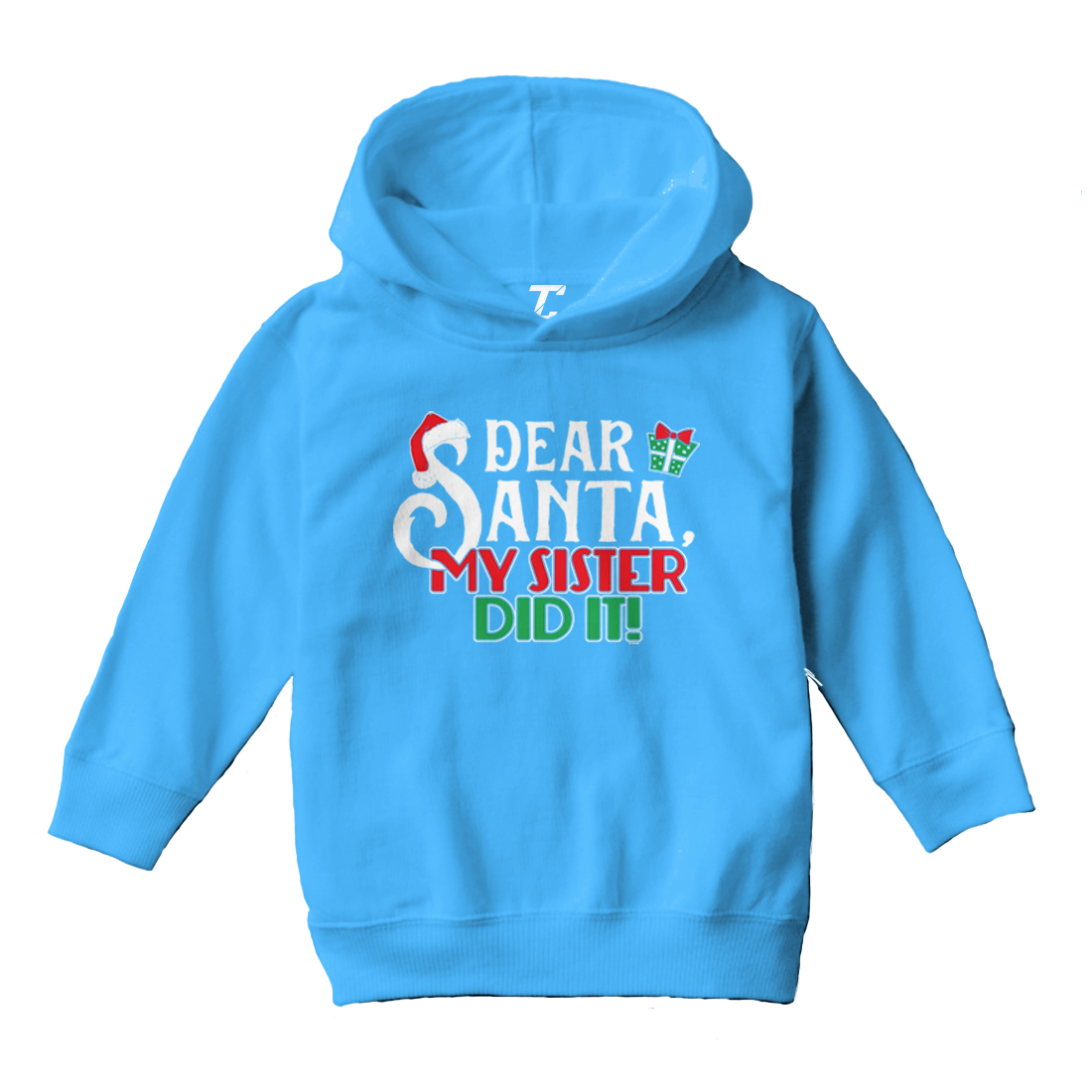 Dear Santa, My Sister Did It! - Christmas Letter To Toddler/Youth Hoodie - Picture 12 of 12