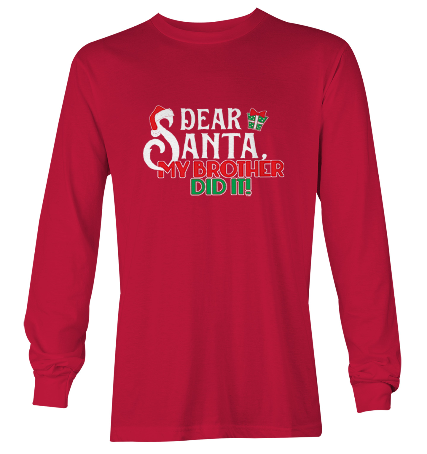 Dear Santa, My Brother Did It! - Christmas Letter To Youth T-Shirt