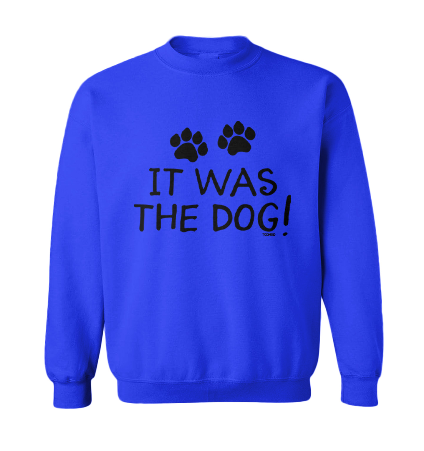It Was The Dog! - Blame The Animal Pet Funny Paws Toddler Crewneck Sweater - Picture 5 of 5