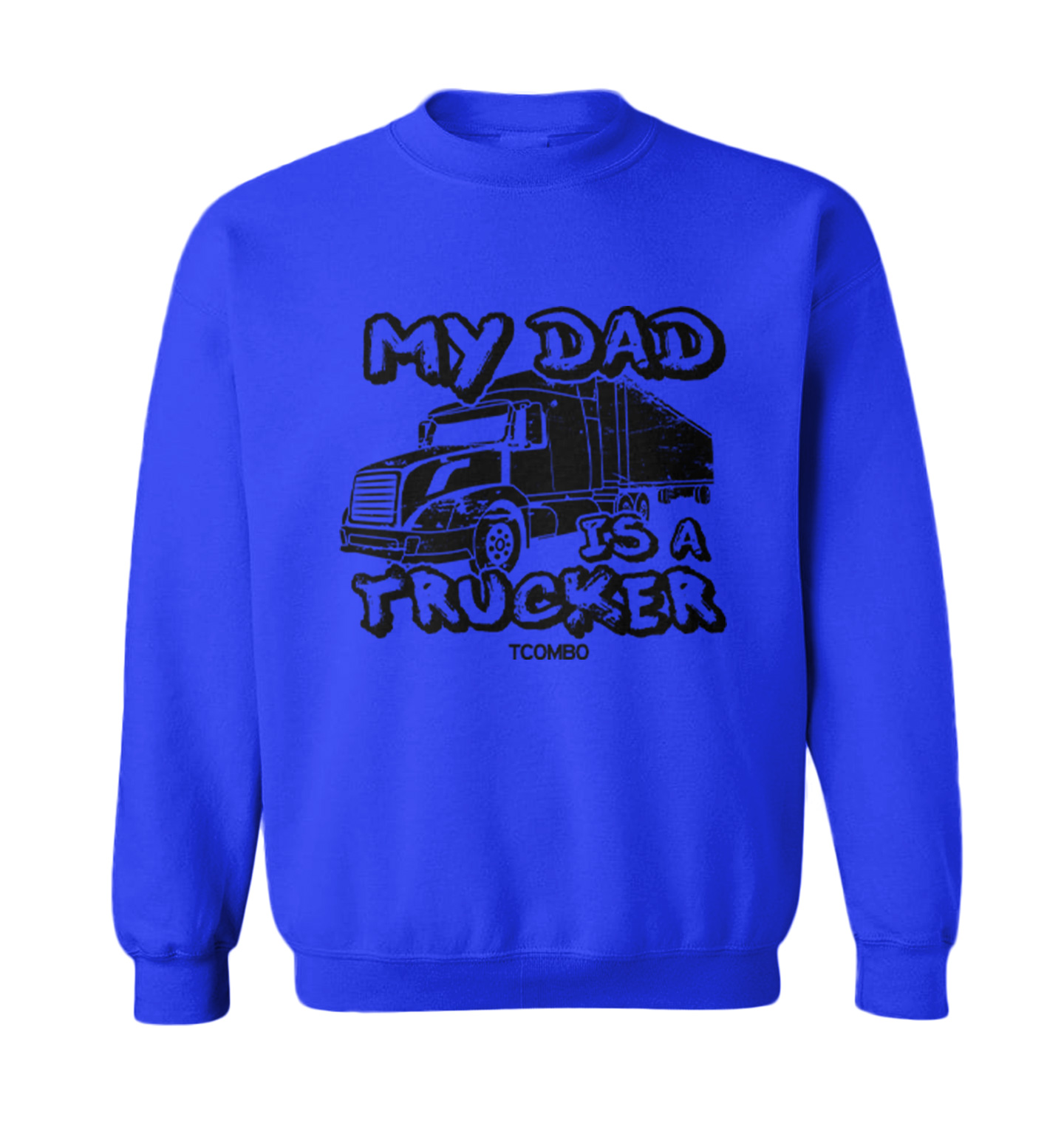 My Dad Is A Trucker - Truck Road Trip Hero Son Daughter Toddler Crewneck Sweater - Picture 5 of 5
