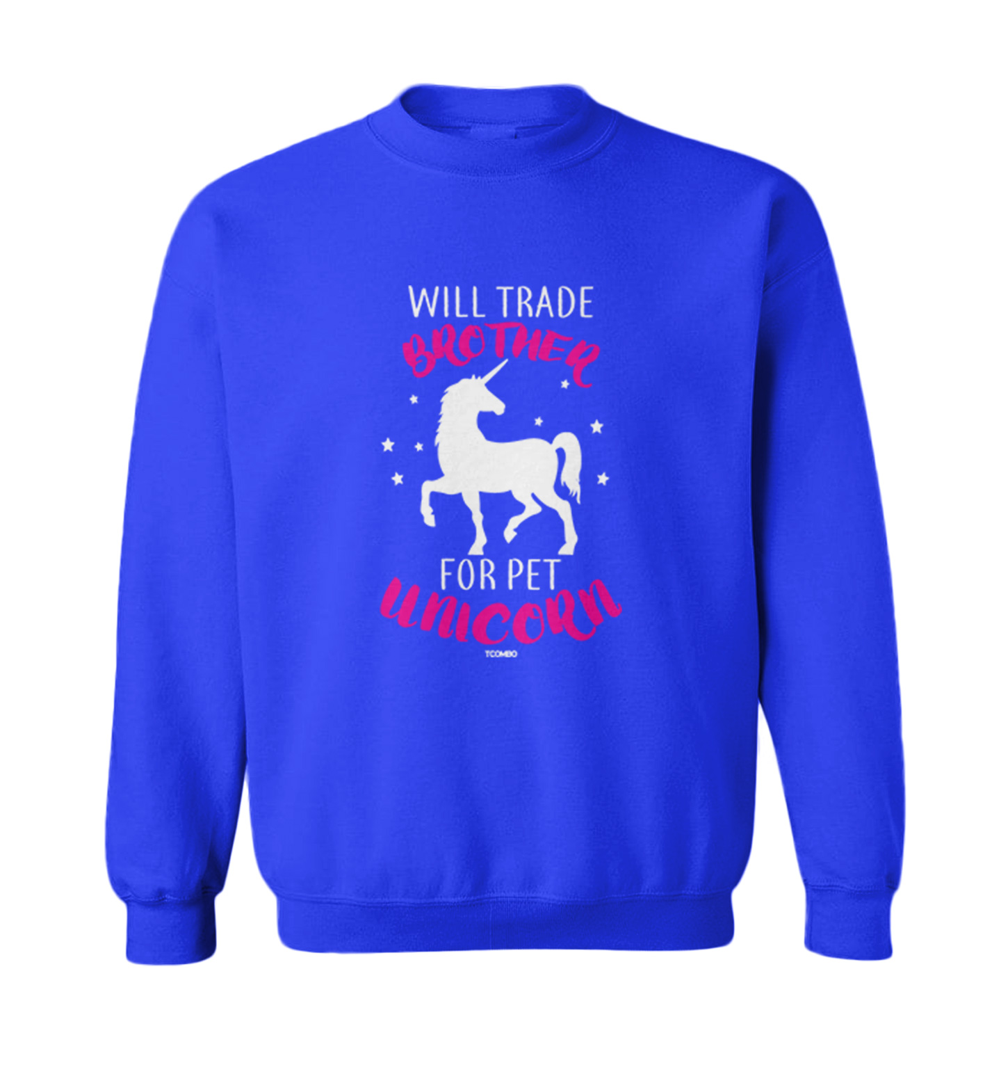 Will Trade Brother For Pet Unicorn - Mythical Creature Toddler Crewneck Sweater