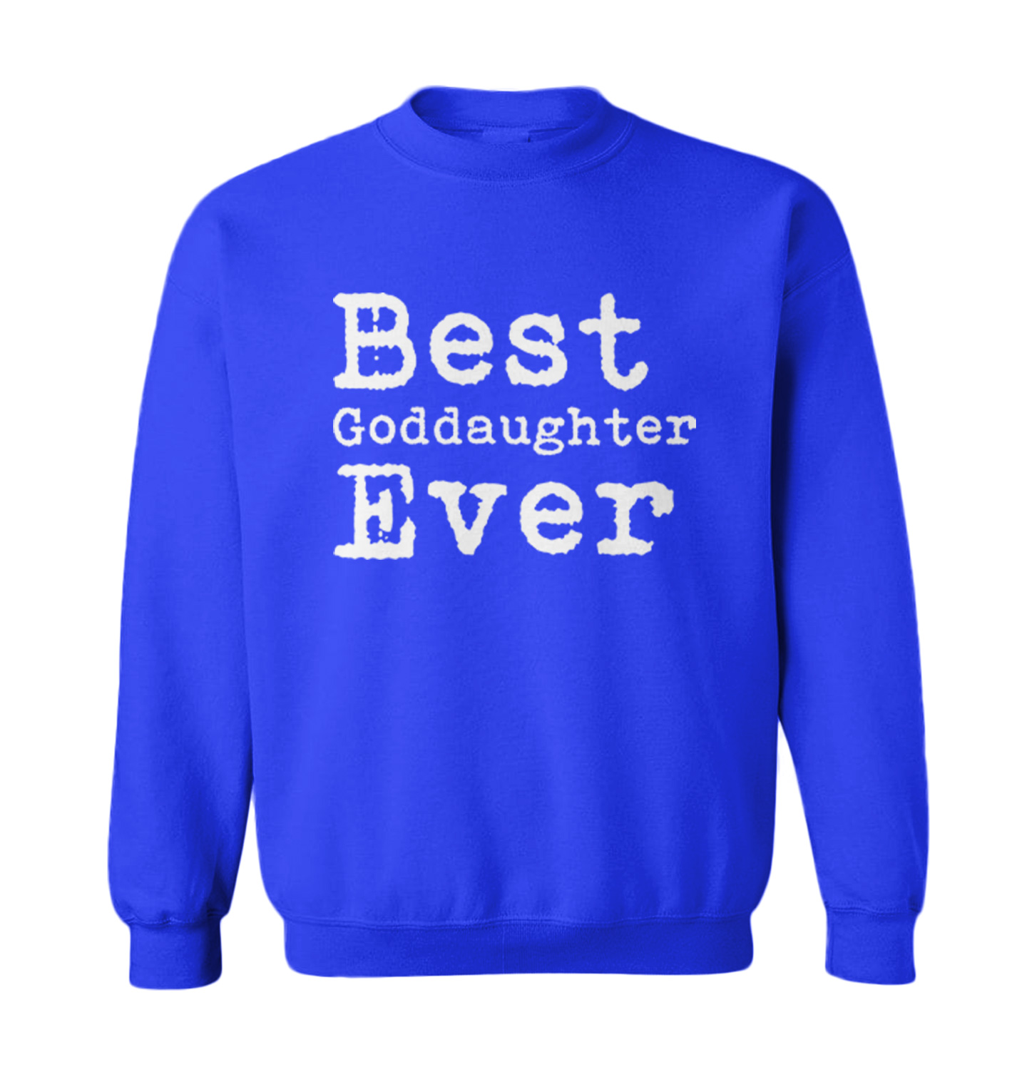 Best Goddaughter Ever - Family Birthday Gift Present Toddler Crewneck Sweater - Picture 8 of 8