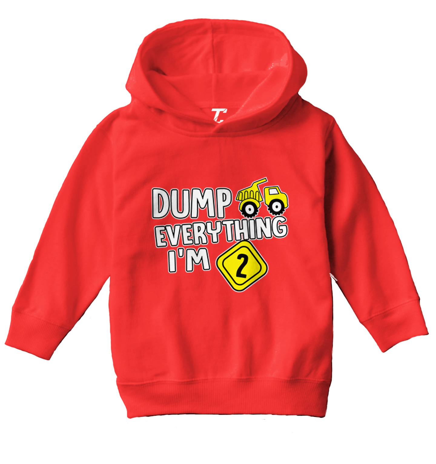 Dump Everything - I'm Two 2nd Birthday Party Shirt Toddler/Youth Hoodie - Picture 10 of 12