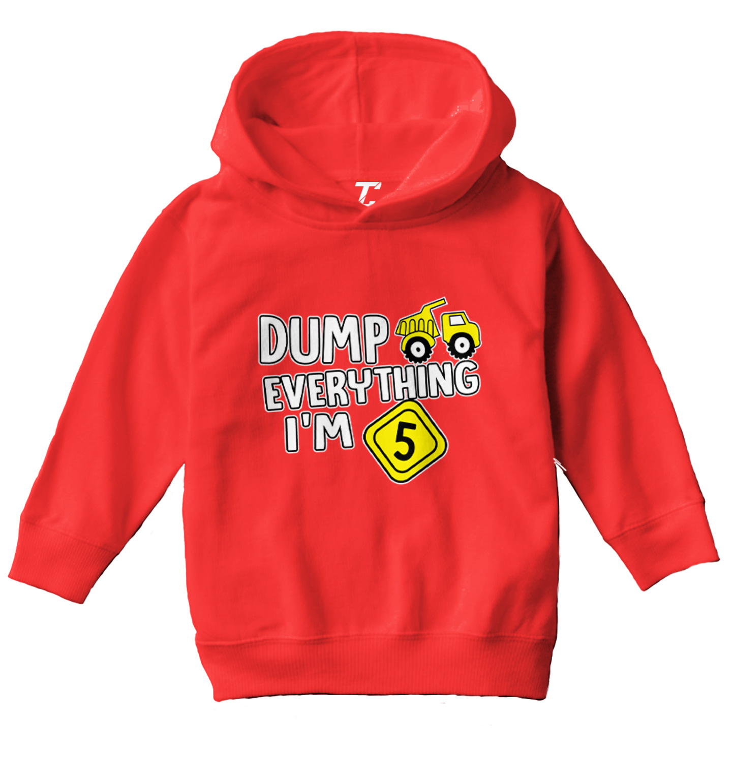 Dump Everything - I'm Five 5th Birthday Party Shirt Toddler/Youth Hoodie - Picture 10 of 12