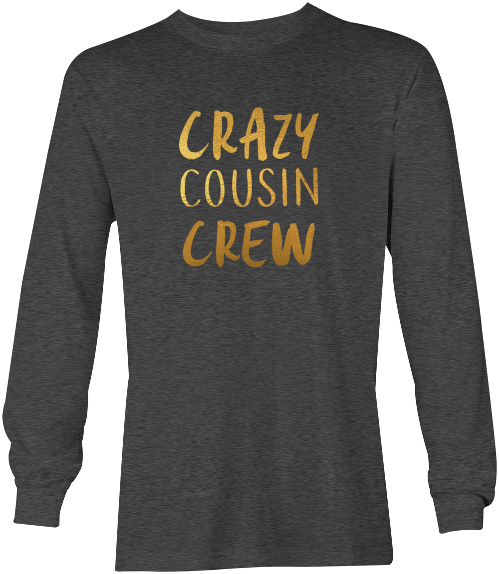Gold Foil Crazy Cousin Crew - Family Best Friend Cute Youth T-Shirt - Picture 14 of 20