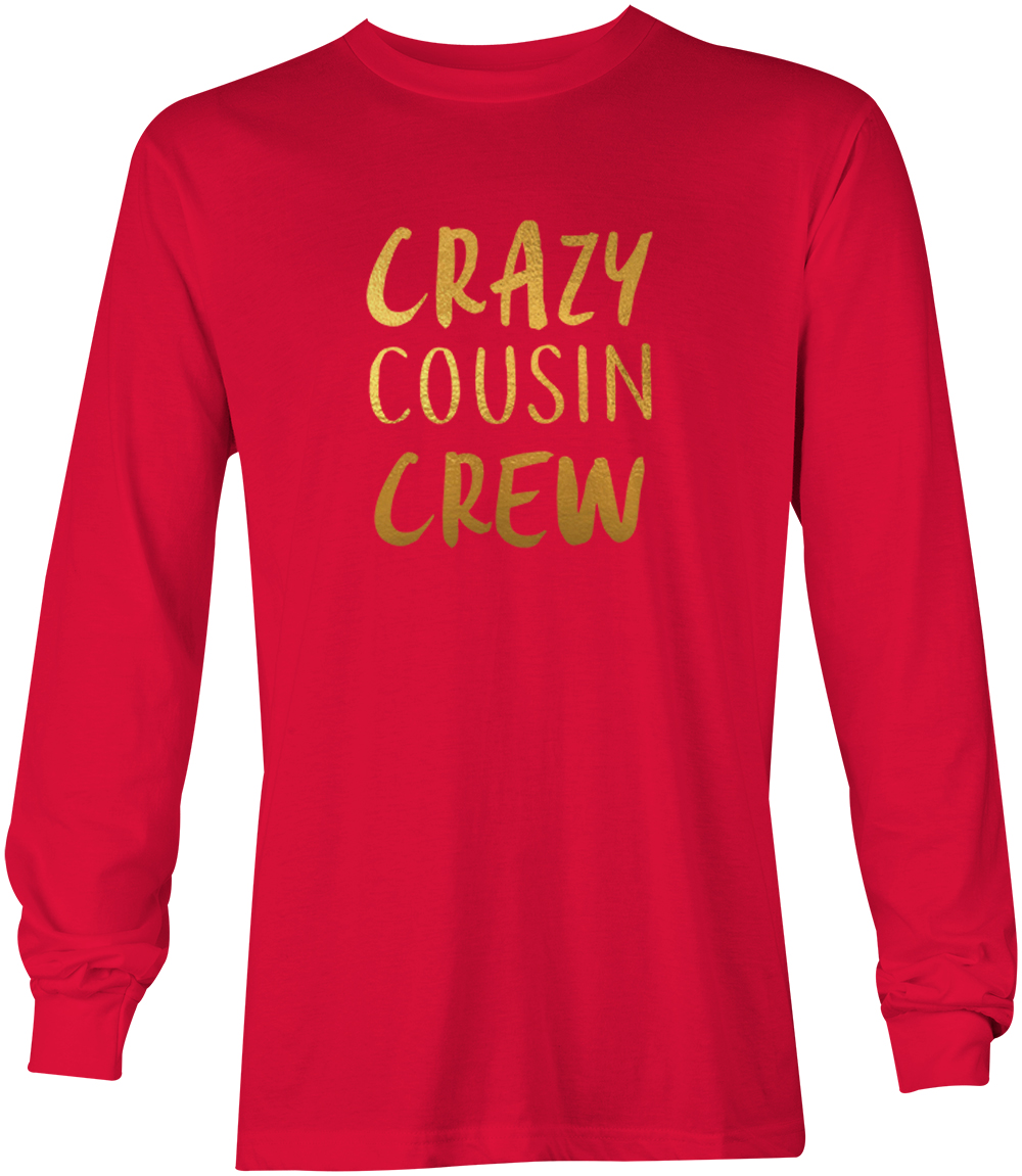 Gold Foil Crazy Cousin Crew - Family Best Friend Cute Youth T-Shirt - Picture 19 of 20
