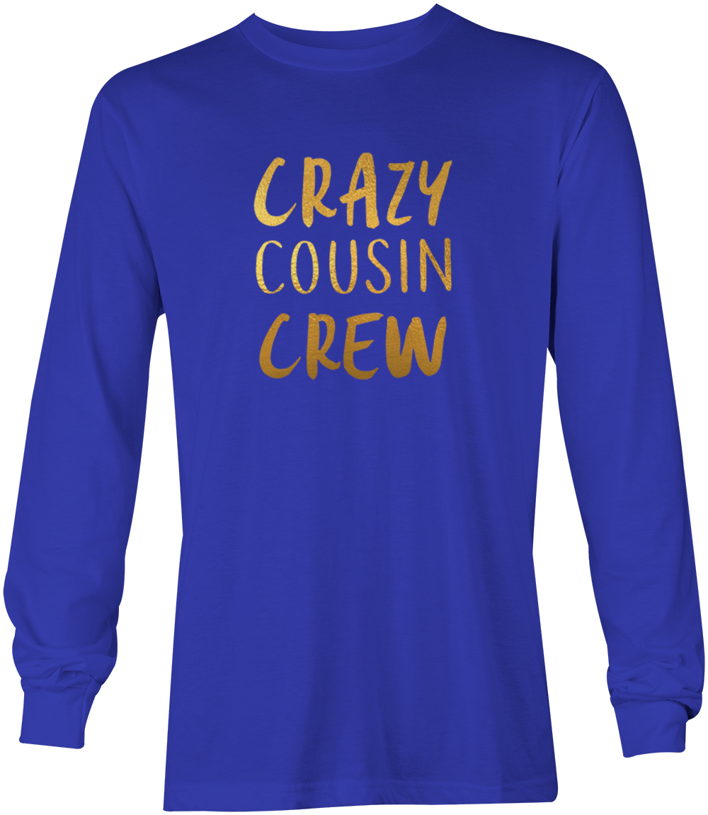 Gold Foil Crazy Cousin Crew - Family Best Friend Cute Youth T-Shirt - Picture 20 of 20