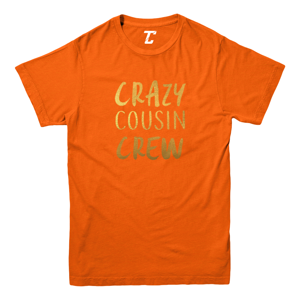 Gold Foil Crazy Cousin Crew - Family Best Friend Cute Youth T-Shirt - Picture 8 of 20