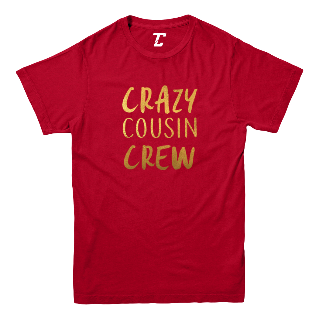 Gold Foil Crazy Cousin Crew - Family Best Friend Cute Youth T-Shirt - Picture 11 of 20
