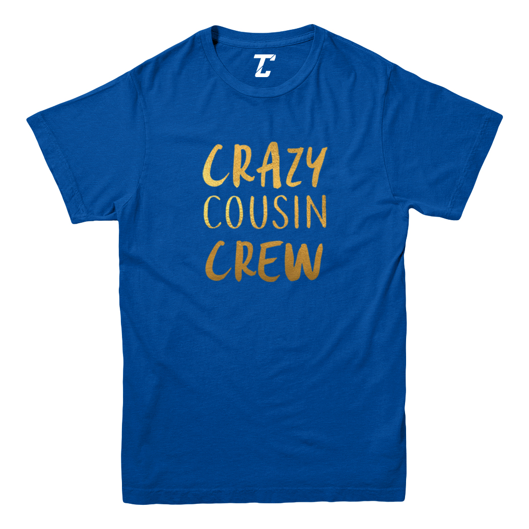 Gold Foil Crazy Cousin Crew - Family Best Friend Cute Youth T-Shirt - Picture 12 of 20