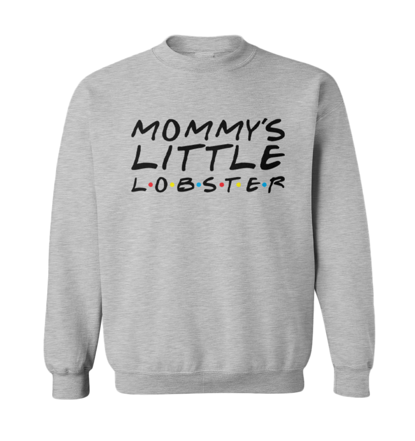 Sitcom Parody - Funny Cute Family TV Show Lobster Toddler Crewneck Sweater - Picture 2 of 5
