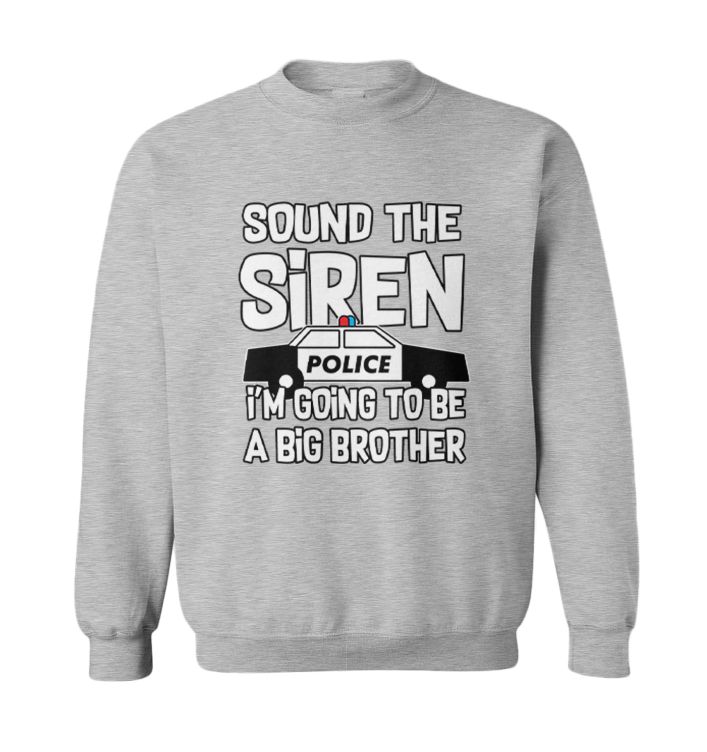 Sound The Siren - Big Brother Police Car Officer Toddler Crewneck Sweater