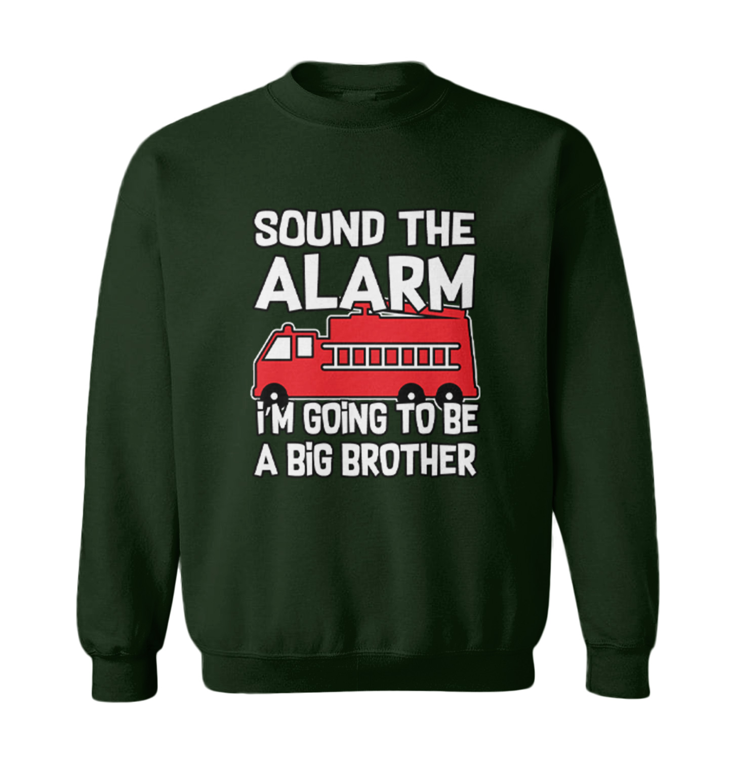 Sound The Alarm - Big Brother Firefighter Firetruck Toddler Crewneck Sweater